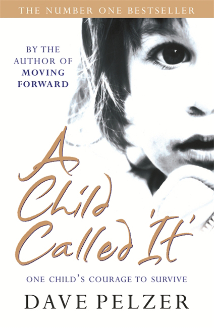 A Child Called It - Dave Pelzer - Orion Books