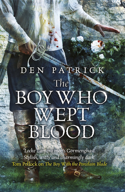 The Boy Who Wept Blood - Den Patrick - Gollancz