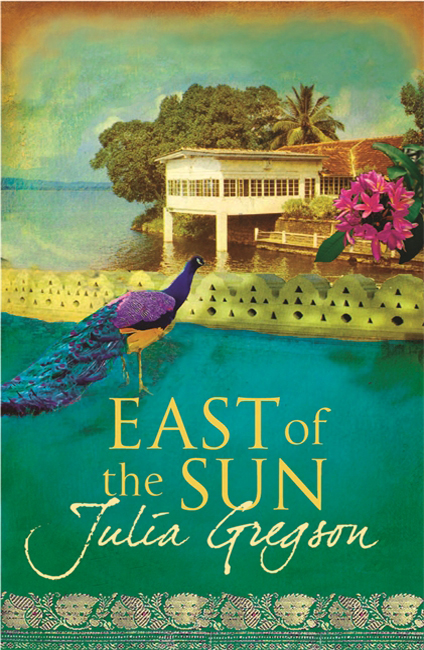 East of the Sun - Julia Gregson - Orion Books
