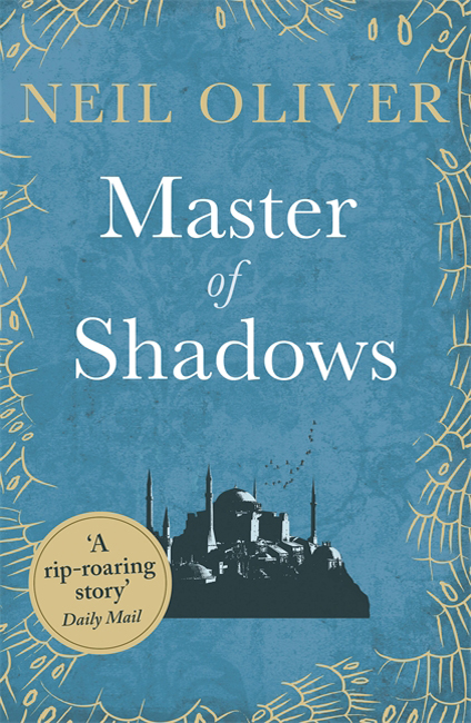 Master of Shadows - Neil Oliver - Orion Books