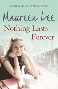 Nothing Lasts Forever - Maureen Lee - Orion Books
