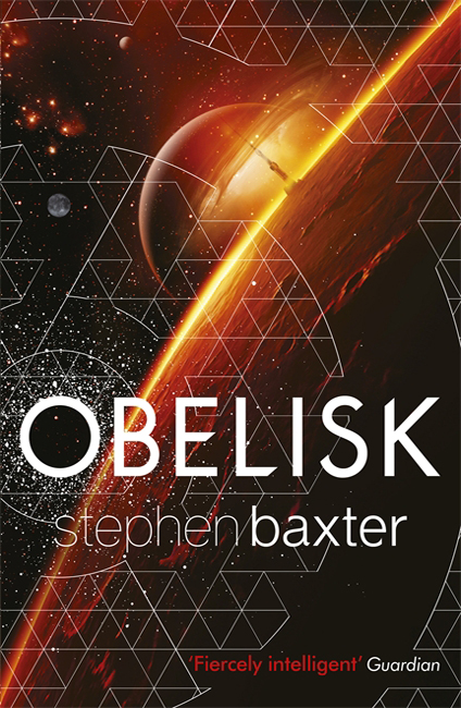 Obelisk - Stephen Baxter - Gollancz