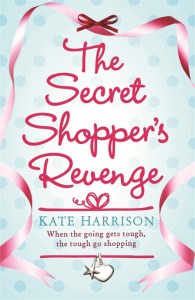 The Secret Shoppers Revenge - Kate Harrision - Orion Books