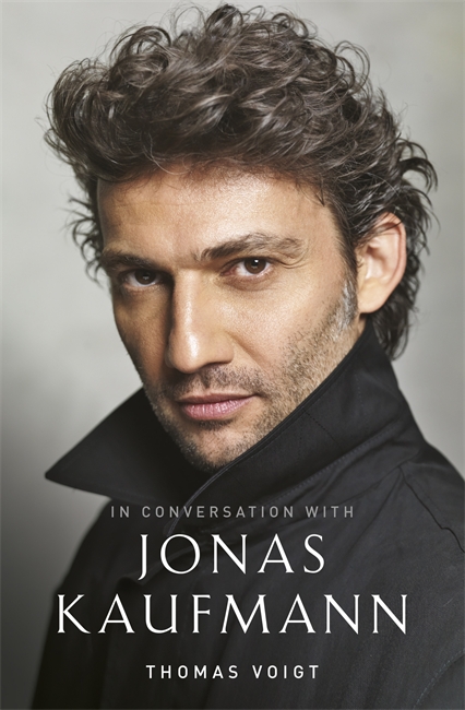 Jonas Kaufmann - Thomas Voigt - Weidenfeld & Nicolson