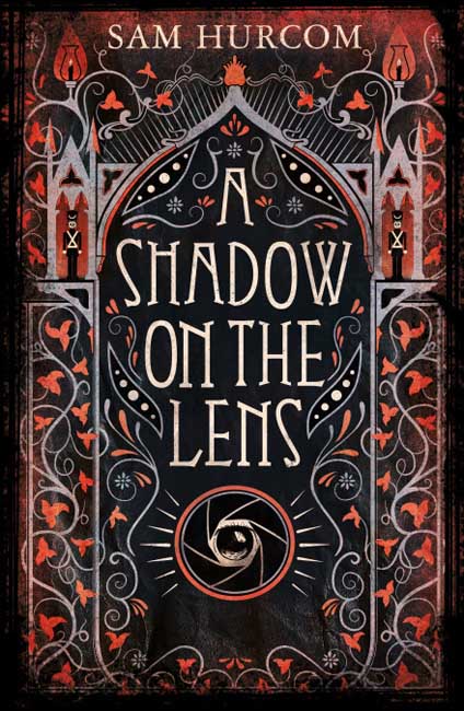 A Shadow on the Lens - Sam Hurcom - Orion Fiction