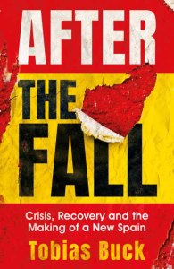 After The Fall - Tobias Buck - Weidenfeld & Nicolson