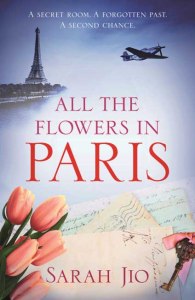 All The Flowers in Paris - Sarah Jio - Orion Fiction