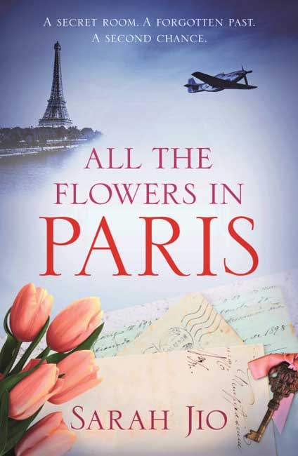 All The Flowers in Paris - Sarah Jio - Orion Fiction