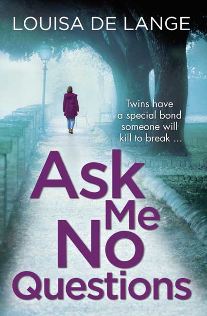Ask Me No Questions - Louisa De Lange - Orion Fiction