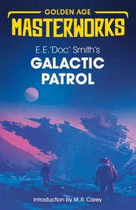 Galactic Patrol - E.E. `Doc’ Smith - Gollancz