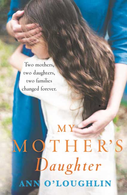 My Mother's Daughter - Ann O'Loughlin - Orion Fiction