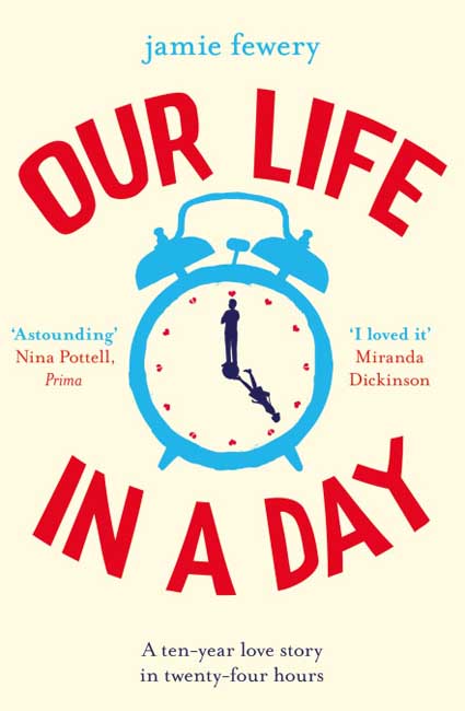 Our Life in a Day - Jamie Fewery - Orion Fiction