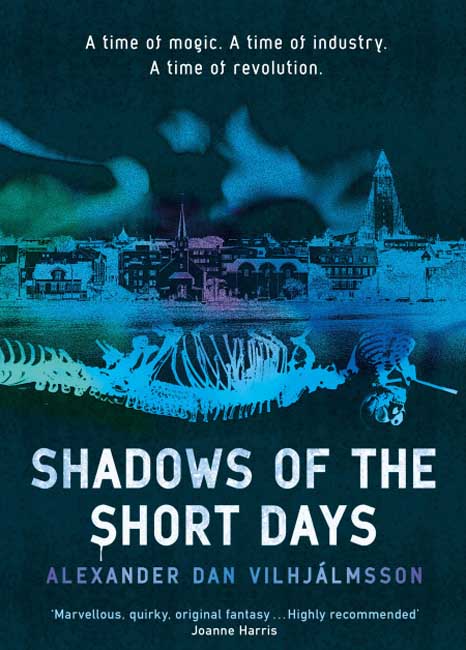 Shadows of the Short Days - Alexander Dan Vilhjálmsson - Gollancz