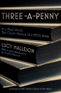 Three-A-Penny - Lucy Malleson - Weidenfeld & Nicolson