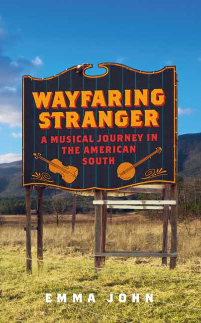 Wayfaring Stranger - Emma John - Weidenfeld & Nicolson